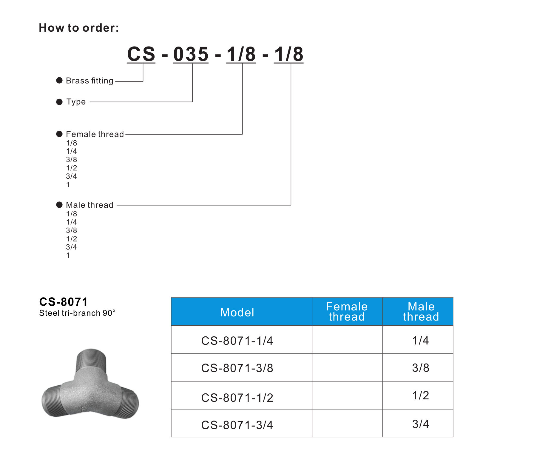 CS-8071 Steel tri-branch 90°